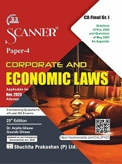 Scanner CA Final Group - I Paper - 4 Corporate and Economic Laws (Applicable for Nov. 2023) (Regular Edition)