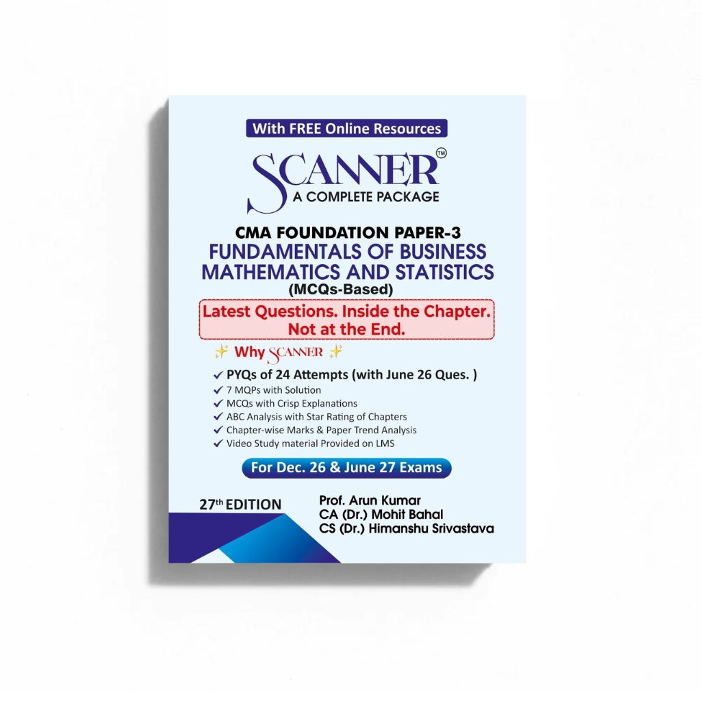 CMA Foundation Paper - 3 Fundamentals of Business Mathematics and Statistics For Dec. 26, June 27 - Scanner Adda