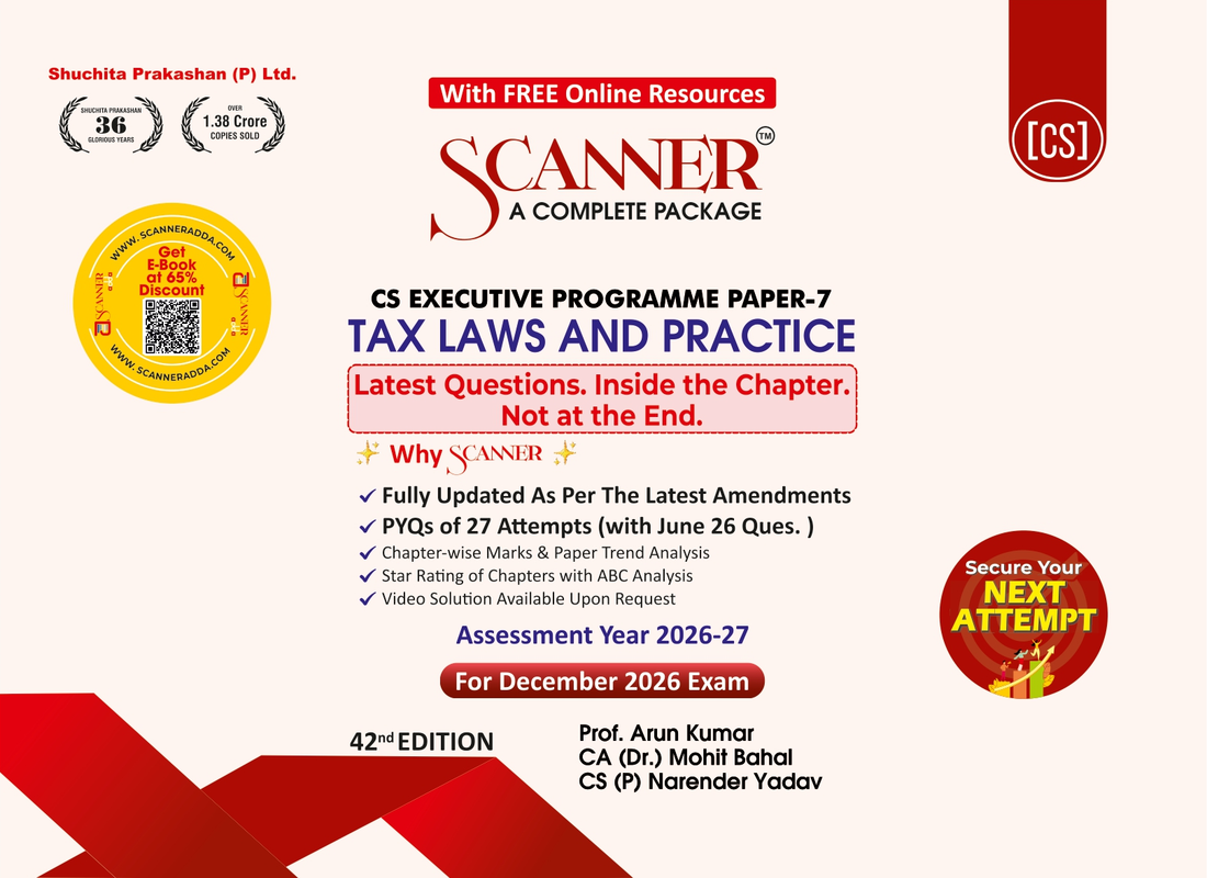 CS Executive Paper - 7 Tax Laws and Practice For Dec. 26 , June 27