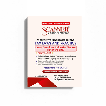 CS Executive Paper - 7 Tax Laws and Practice For Dec. 26 , June 27